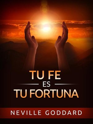 cover image of Tu Fe es tu Fortuna (Traducido)